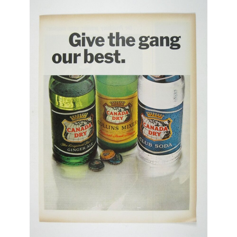 Print Ad Canada Dry Ginger Ale Collins Mixer Club Soda Give Gang Our Best 1965